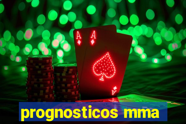 prognosticos mma